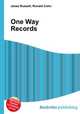 One Way Records, Jesse Russell,Ronald Cohn 