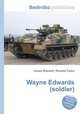 Wayne Edwards (soldier), Jesse Russell,Ronald Cohn 