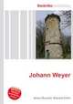Johann Weyer, Jesse Russell,Ronald Cohn 