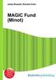 MAGIC Fund (Minot), Jesse Russell,Ronald Cohn 