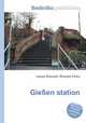 Gie?en station, Jesse Russell,Ronald Cohn 