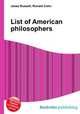 List of American philosophers, Jesse Russell,Ronald Cohn 