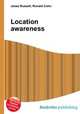 Location awareness, Jesse Russell,Ronald Cohn 