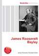 James Roosevelt Bayley, Jesse Russell,Ronald Cohn 