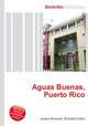 Aguas Buenas, Puerto Rico, Jesse Russell,Ronald Cohn 