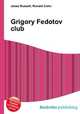 Grigory Fedotov club, Jesse Russell,Ronald Cohn 
