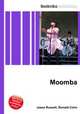 Moomba, Jesse Russell,Ronald Cohn 