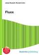 Fluxx, Jesse Russell,Ronald Cohn 