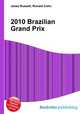 2010 Brazilian Grand Prix, Jesse Russell,Ronald Cohn 