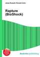 Rapture (BioShock), Jesse Russell,Ronald Cohn 