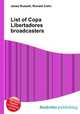 List of Copa Libertadores broadcasters, Jesse Russell,Ronald Cohn 