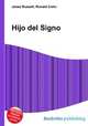 Hijo del Signo, Jesse Russell,Ronald Cohn 