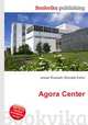 Agora Center, Jesse Russell,Ronald Cohn 