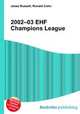 2002–03 EHF Champions League, Jesse Russell,Ronald Cohn 