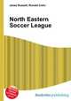North Eastern Soccer League, Jesse Russell,Ronald Cohn 