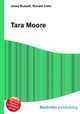 Tara Moore, Jesse Russell,Ronald Cohn 