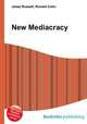 New Mediacracy, Jesse Russell,Ronald Cohn 