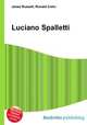 Luciano Spalletti, Jesse Russell,Ronald Cohn 