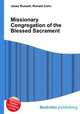 Missionary Congregation of the Blessed Sacrament, Jesse Russell,Ronald Cohn 