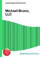 Michael-Bruno, LLC, Jesse Russell,Ronald Cohn 
