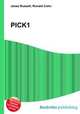 PICK1, Jesse Russell,Ronald Cohn 