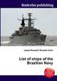 List of ships of the Brazilian Navy, Jesse Russell,Ronald Cohn 