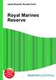 Royal Marines Reserve, Jesse Russell,Ronald Cohn 