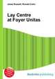 Lay Centre at Foyer Unitas, Jesse Russell,Ronald Cohn 