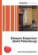 Eliseyev Emporium (Saint Petersburg), Jesse Russell,Ronald Cohn 