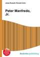 Peter Manfredo, Jr., Jesse Russell,Ronald Cohn 