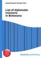 List of diplomatic missions in Botswana, Jesse Russell,Ronald Cohn 
