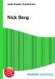 Nick Berg, Jesse Russell,Ronald Cohn 