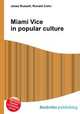 Miami Vice in popular culture, Jesse Russell,Ronald Cohn 