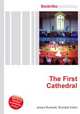 The First Cathedral, Jesse Russell,Ronald Cohn 