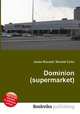 Dominion (supermarket), Jesse Russell,Ronald Cohn 