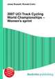 2007 UCI Track Cycling World Championships – Women
