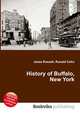 History of Buffalo, New York, Jesse Russell,Ronald Cohn 