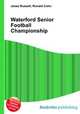 Waterford Senior Football Championship, Jesse Russell,Ronald Cohn 