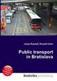 Public transport in Bratislava, Jesse Russell,Ronald Cohn 
