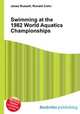 Swimming at the 1982 World Aquatics Championships, Jesse Russell,Ronald Cohn 
