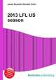 2013 LFL US season, Jesse Russell,Ronald Cohn 