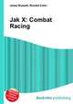 Jak X: Combat Racing, Jesse Russell,Ronald Cohn 