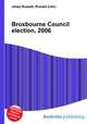 Broxbourne Council election, 2006, Jesse Russell,Ronald Cohn 