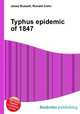 Typhus epidemic of 1847, Jesse Russell,Ronald Cohn 