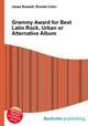 Grammy Award for Best Latin Rock, Urban or Alternative Album, Jesse Russell,Ronald Cohn 