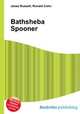 Bathsheba Spooner, Jesse Russell,Ronald Cohn 