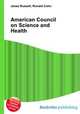 American Council on Science and Health, Jesse Russell,Ronald Cohn 