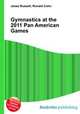 Gymnastics at the 2011 Pan American Games, Jesse Russell,Ronald Cohn 