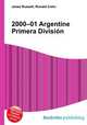 2000–01 Argentine Primera Division, Jesse Russell,Ronald Cohn 