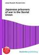 Japanese prisoners of war in the Soviet Union, Jesse Russell,Ronald Cohn 